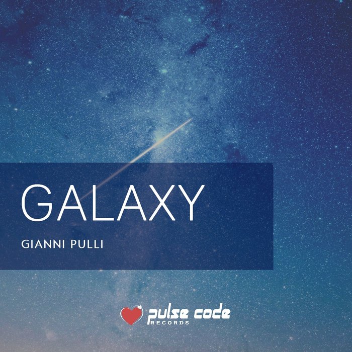 GIANNI PULLI - Galaxy