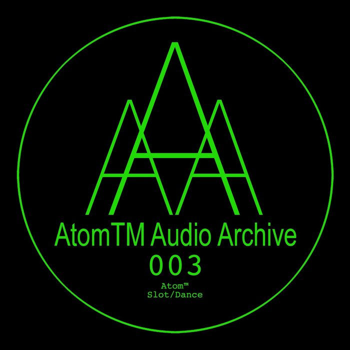 ATOMTM - Slot/Dance