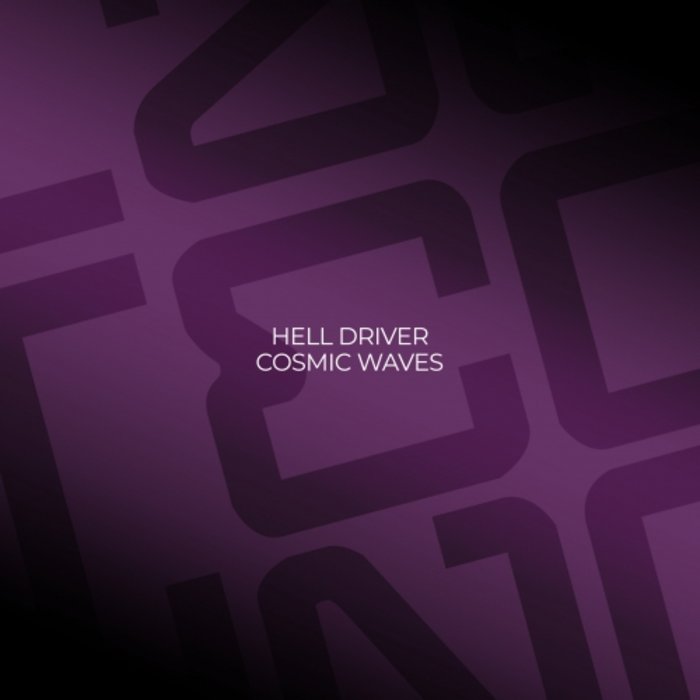 HELL DRIVER - Cosmic Waves