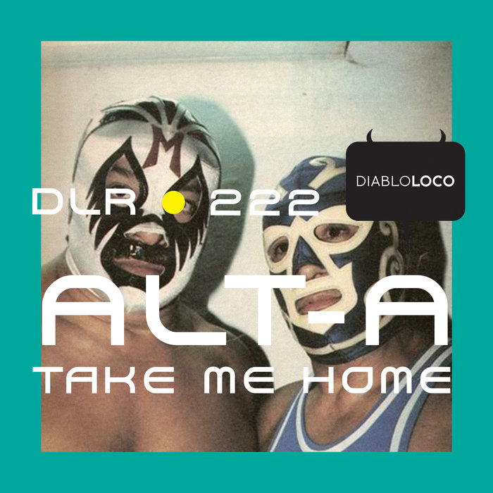 ALT-A - Take Me Home