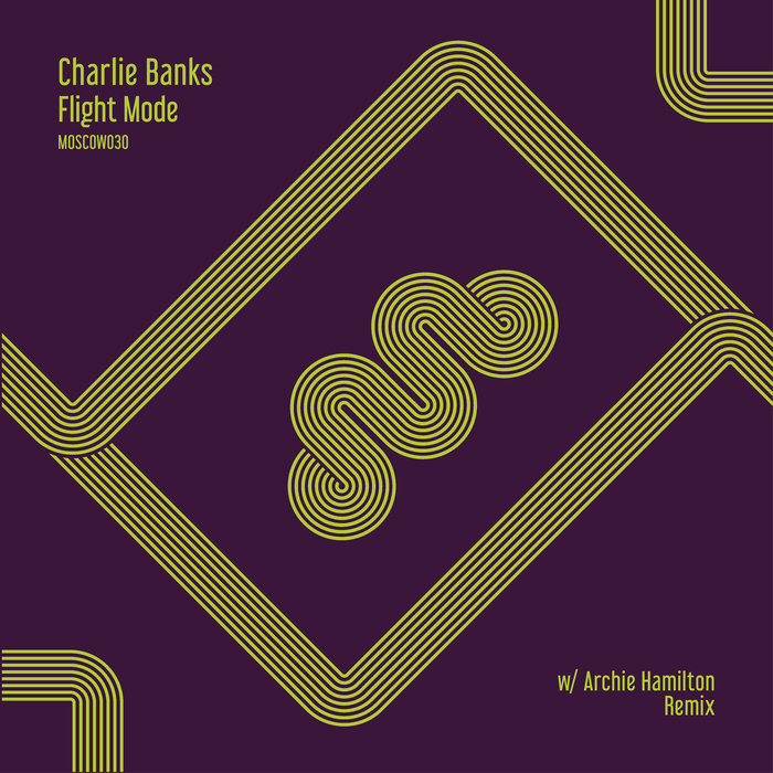 CHARLIE BANKS - Flight Mode
