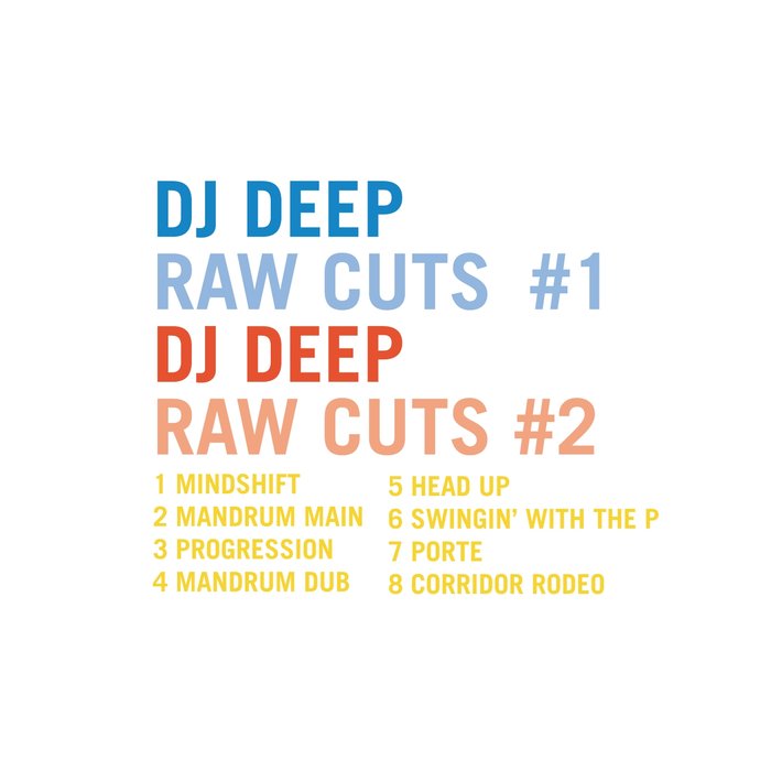DJ DEEP - DJ Deep Raw Cuts Vols 1 & 2