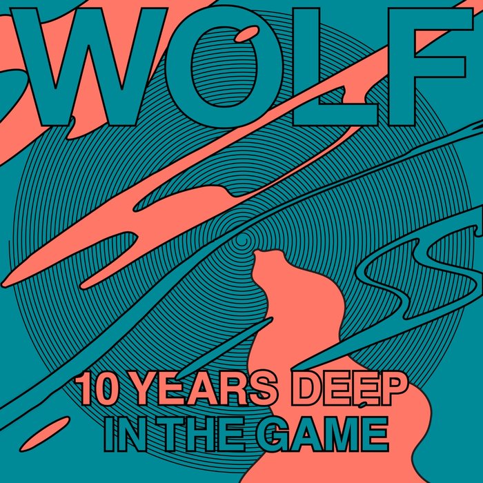 VARIOUS - Wolf 10 Years Deep In The Game