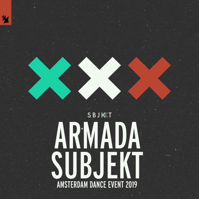 Various Armada Subjekt Amsterdam Dance Event 2019 at Juno Download