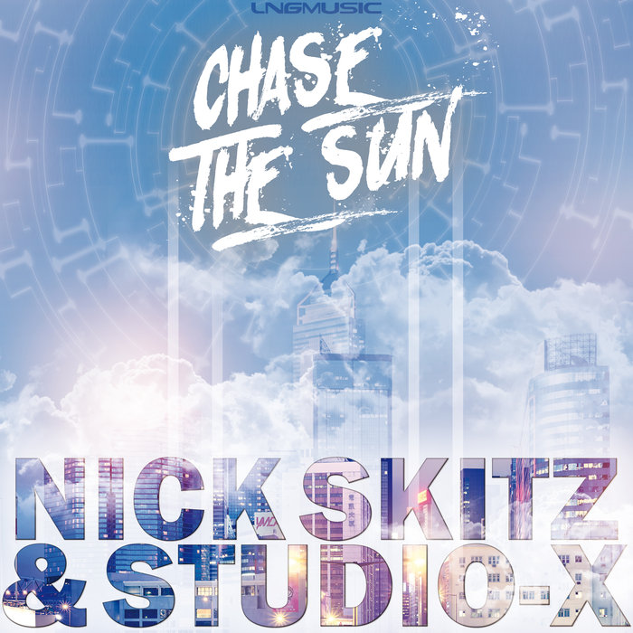 NICK SKITZ/STUDIO-X - Chase The Sun