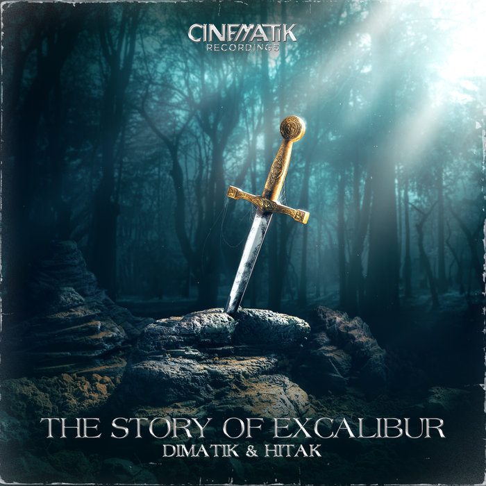 HITAK/DIMATIK - The Story Of Excalibur