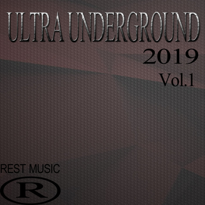 VARIOUS - Ultra Underground 2019 Vol 1