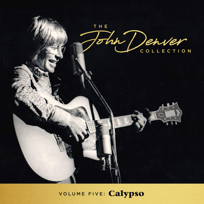 JOHN DENVER - The John Denver Collection Vol 5: Calypso