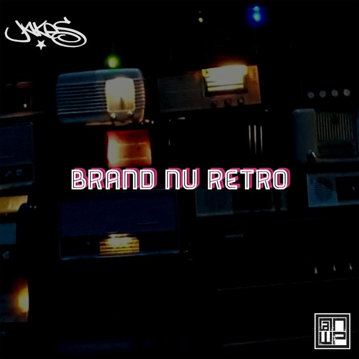 Brand Nu Retro by Jakes on MP3, WAV, FLAC, AIFF & ALAC at Juno Download