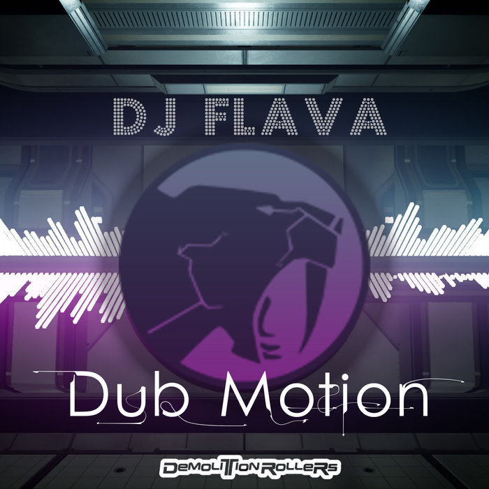 DJ FLAVA - Dub Motion