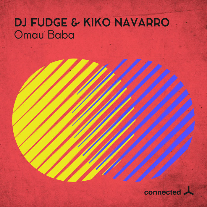 DJ FUDGE/KIKO NAVARRO - Omau Baba