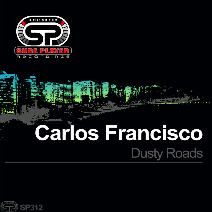 CARLOS FRANCISCO - Dusty Roads