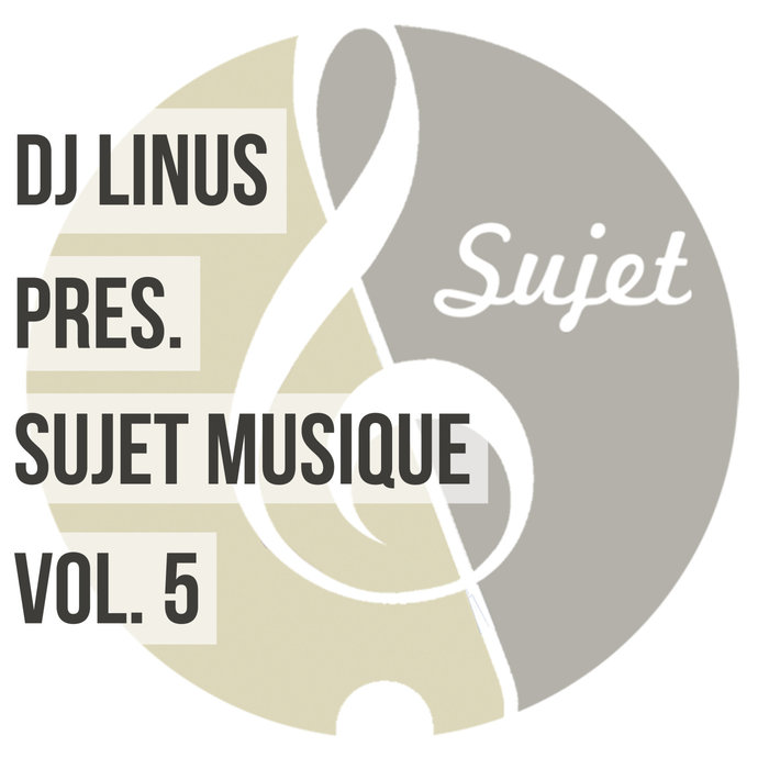 VARIOUS/DJ LINUS - DJ Linus Presents Sujet Musique Vol 5