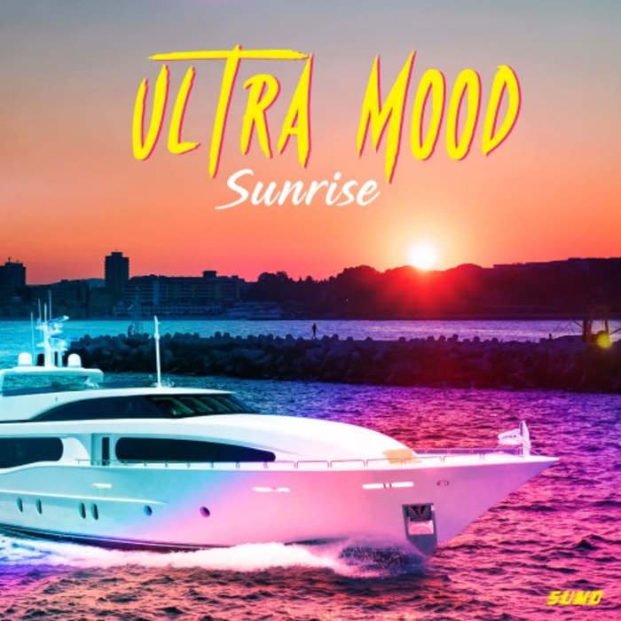 ULTRA MOOD - Sunrise