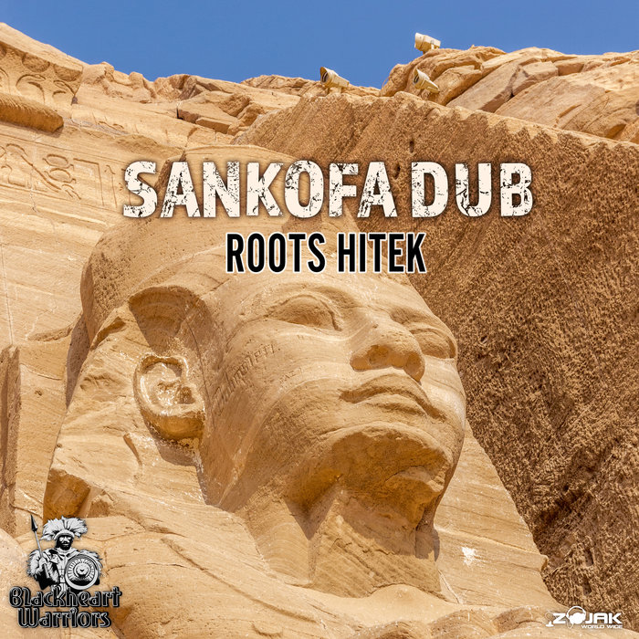 ROOTS HITEK - Sankofa Dub
