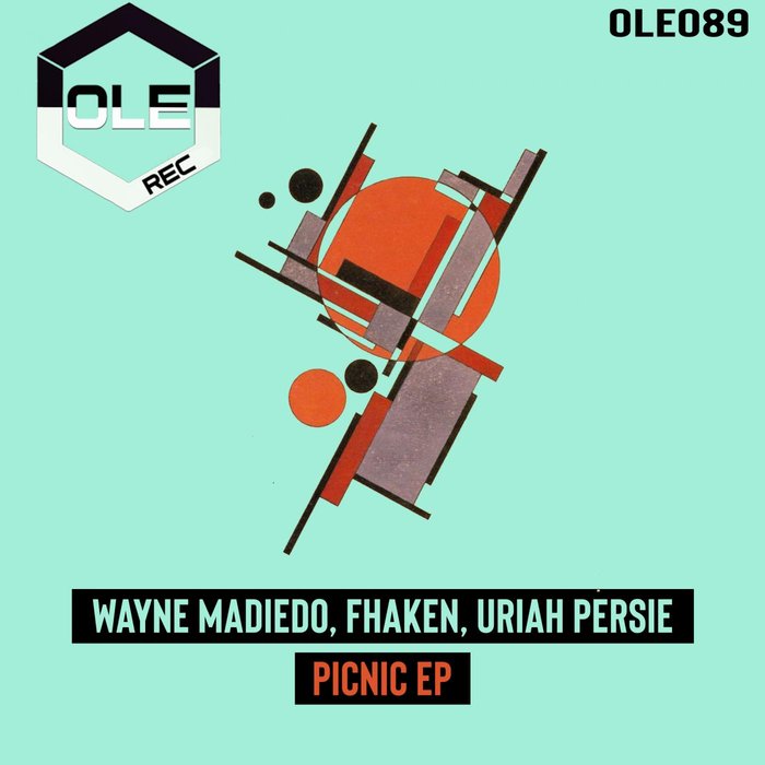 WAYNE MADIEDO/FHAKEN/URIAH PERSIE - Picnic EP