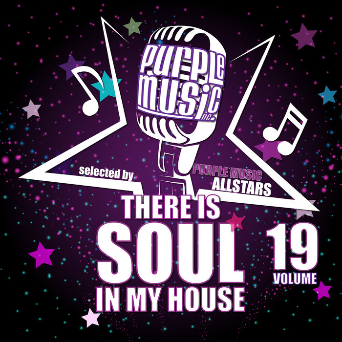 VARIOUS - There Is Soul In My House - Purple Music All Stars Vol 19