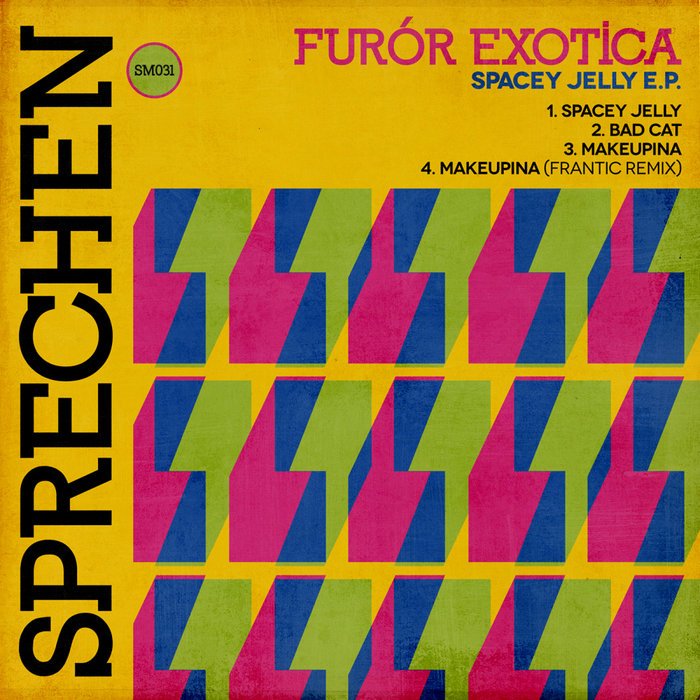 FUROR EXOTICA - Spacey Jelly EP