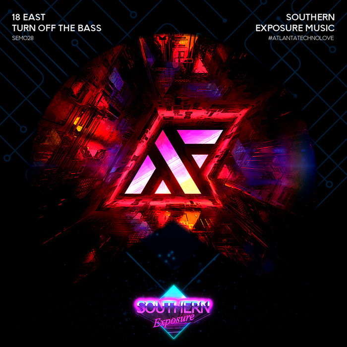 18 EAST - Turn Off The Bass