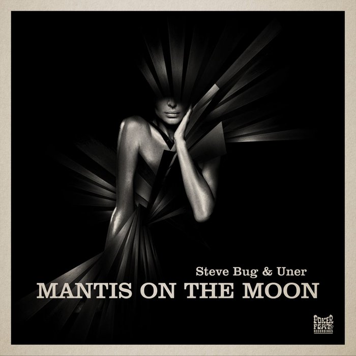 UNER/STEVE BUG - Mantis On The Moon