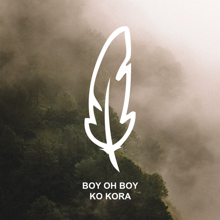 BOY OH BOY - Ko Kora