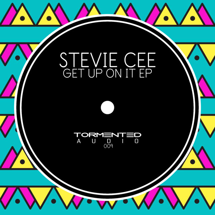 STEVIE CEE - Get Up On It EP