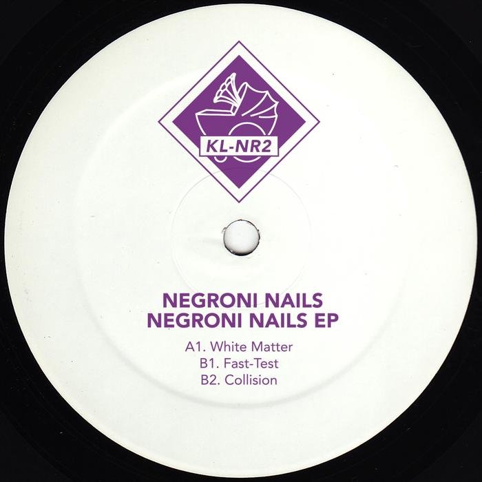 NEGRONI NAILS - Negroni Nails EP