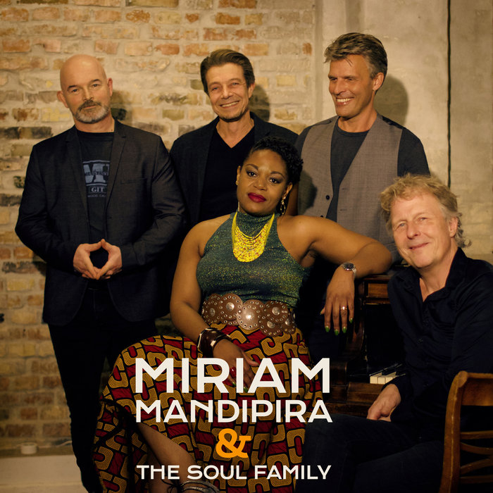 MIRIAM MANDIPIRA/THE SOUL FAMILY - One