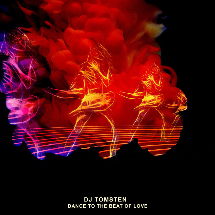 DJ TOMSTEN - Dance To The Beat Of Love