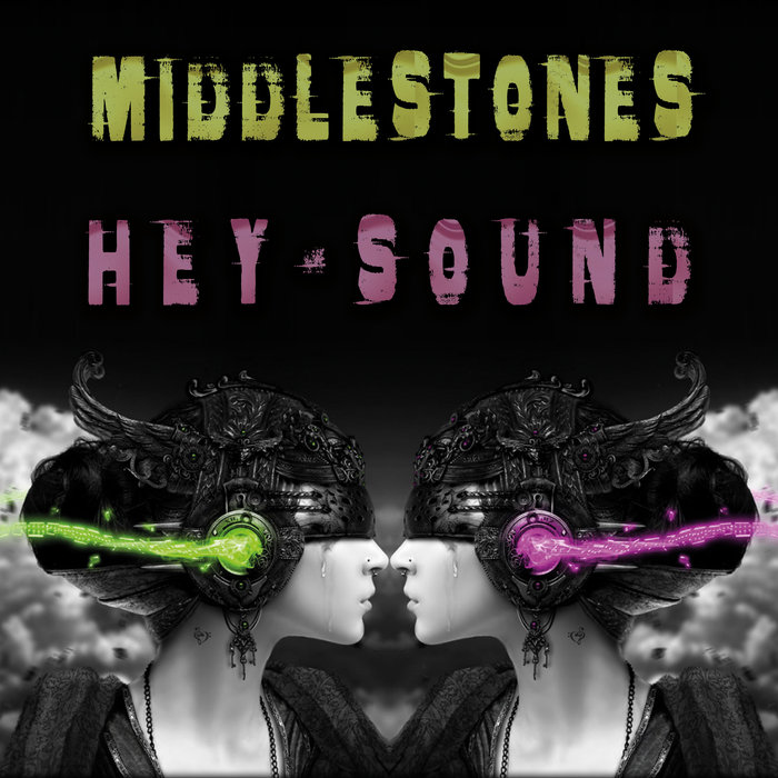 MIDDLESTONES - Hey Sound