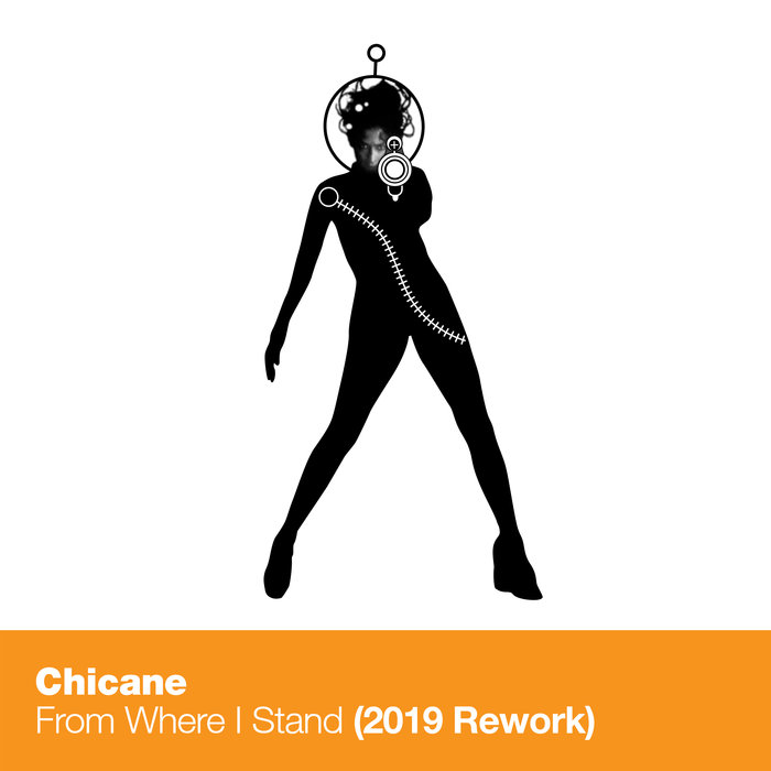 CHICANE - From Where I Stand