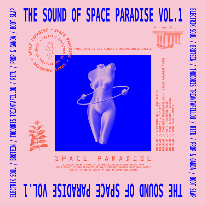 THODORIS TRIANTAFILLOU & ELECTRIK SOUL (GR)/BROTEIN/THODORIS TRIANTAFILLOU/RITU/PROP & GANDA/BOOT SLAP - The Sound Of Space Paradise Vol 1