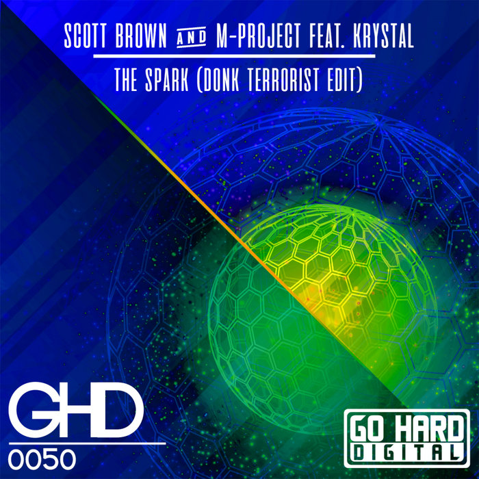 SCOTT BROWN & M-PROJECT feat KRYSTAL - The Spark (Donk Terrorist Remix)