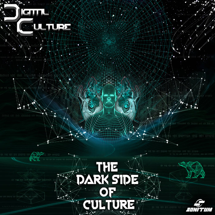 DIGITAL CULTURE - The Dark Side Of Culture