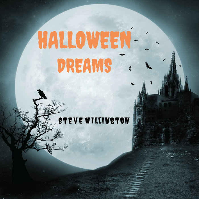 STEVE MILLINGTON - Halloween Dreams