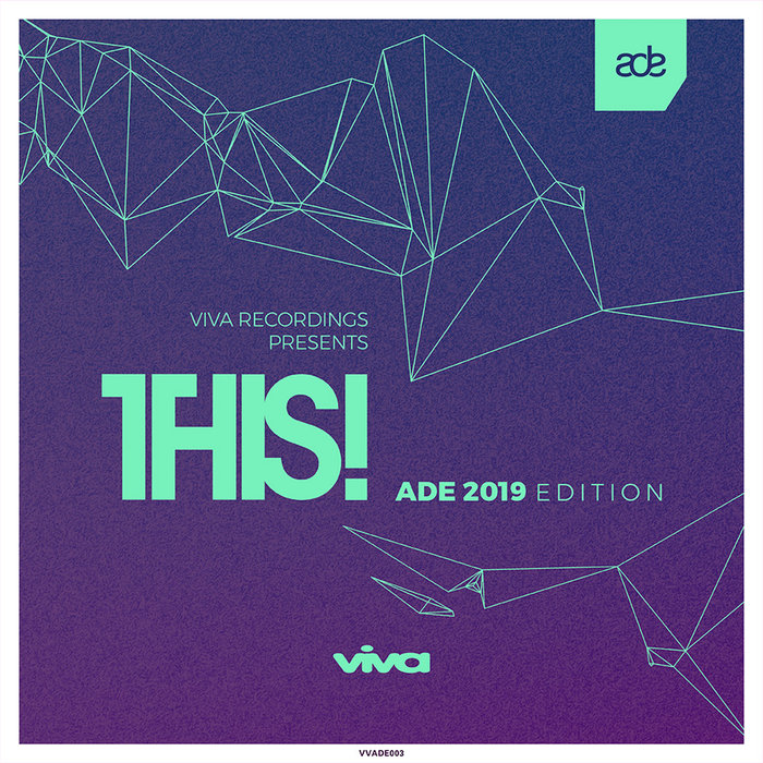 VARIOUS - Viva Recordings Presents: THIS! ADE 2019