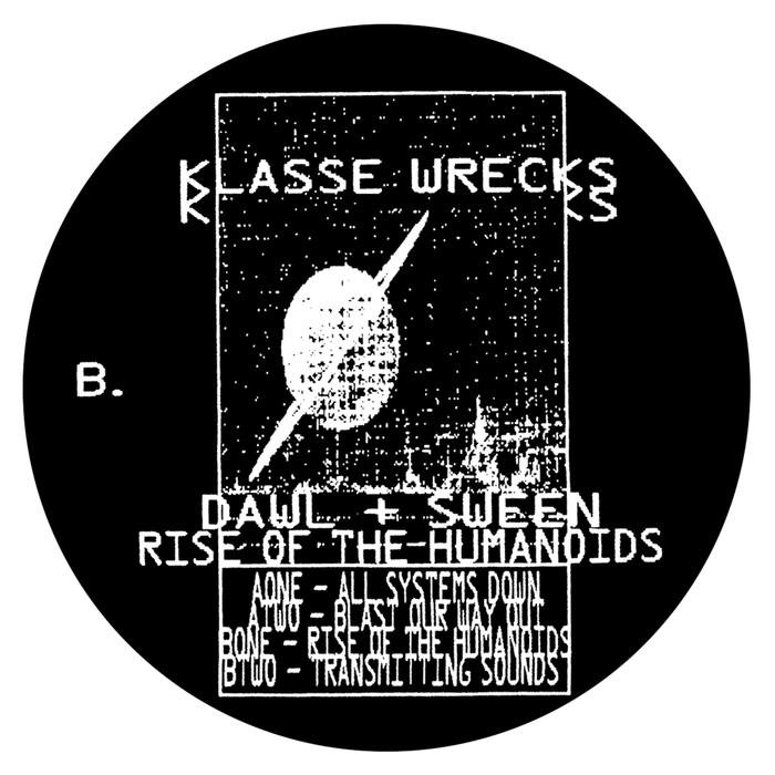 DAWL & SWEEN - Rise Of The Humanoids EP