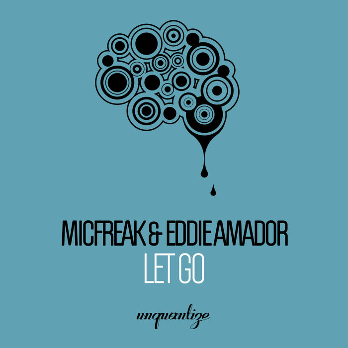 EDDIE AMADOR & MICFREAK - Let Go