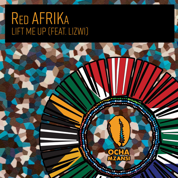 RED AFRIKA feat LIZWI - Lift Me Up