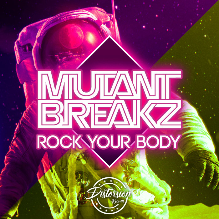 MUTANTBREAKZ - Rock Your Body