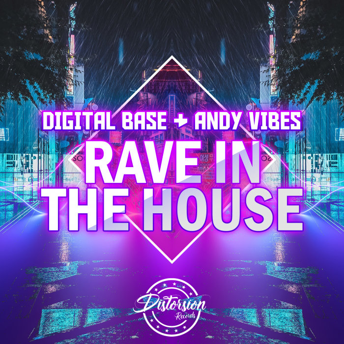 DIGITAL BASE/ANDY VIBES - Rave In The House