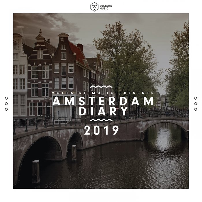 VARIOUS - Voltaire Music Pres. The Amsterdam Diary 2019