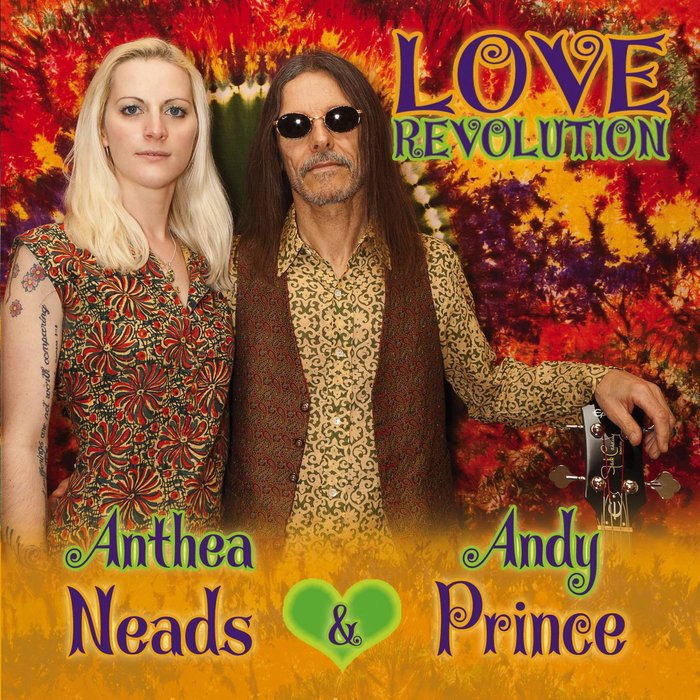 ANTHEA NEADS & ANDY PRINCE - Love Revolution