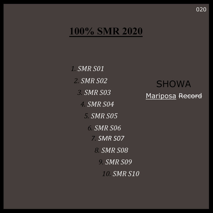 SHOWA - 100% Smr 2020
