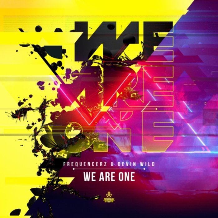 DEVIN WILD/FREQUENCERZ - We Are One