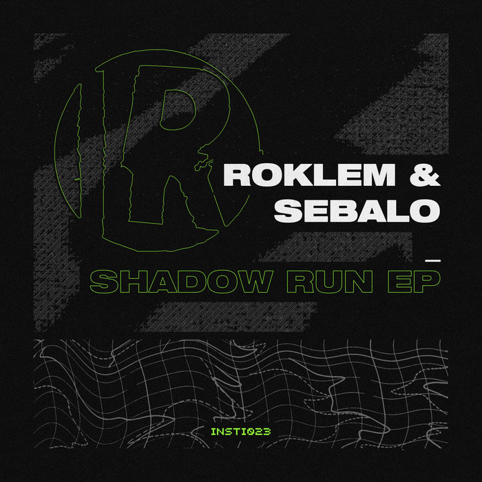 ROKLEM & SEBALO - Shadow Run EP