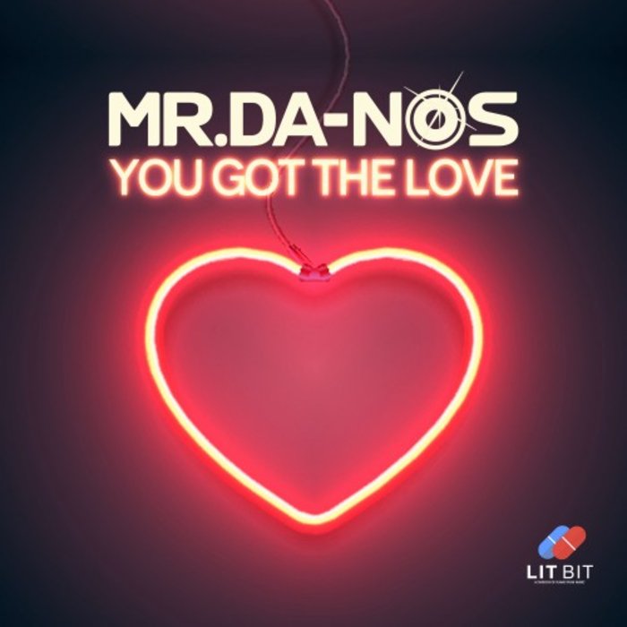 MR DA-NOS - You Got The Love