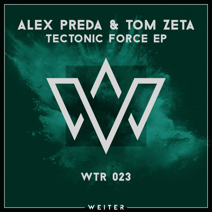 ALEX PREDA/TOM ZETA - Tectonic Force
