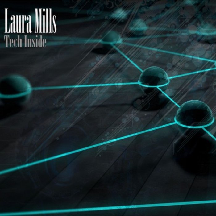 LAURA MILLS - Tech Inside
