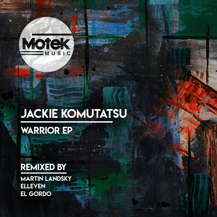 JACKIE KOMUTATSU - Warrior